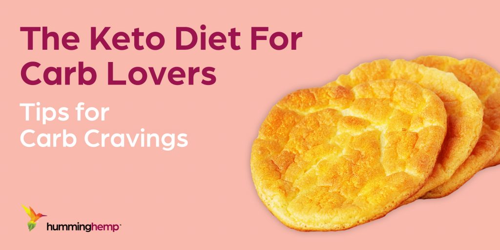 The Keto Diet for Carb Lovers Tips for Carb Cravings - FI